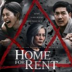 Sinopsis Home For Rent, Film Horor Thailand yang Tayang di Bioskop Platinum Cineplex Kebumen Mulai Hari Ini